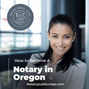 How to become a notary in Oregon