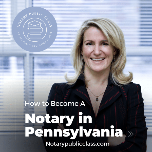 How to become a notary in Pennsylvania Pennsylvania notary
