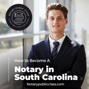 How to become a notary in South Carolina