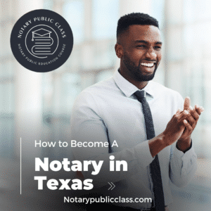 How to become a notary in Texas