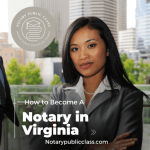 How to become a notary in Virginia